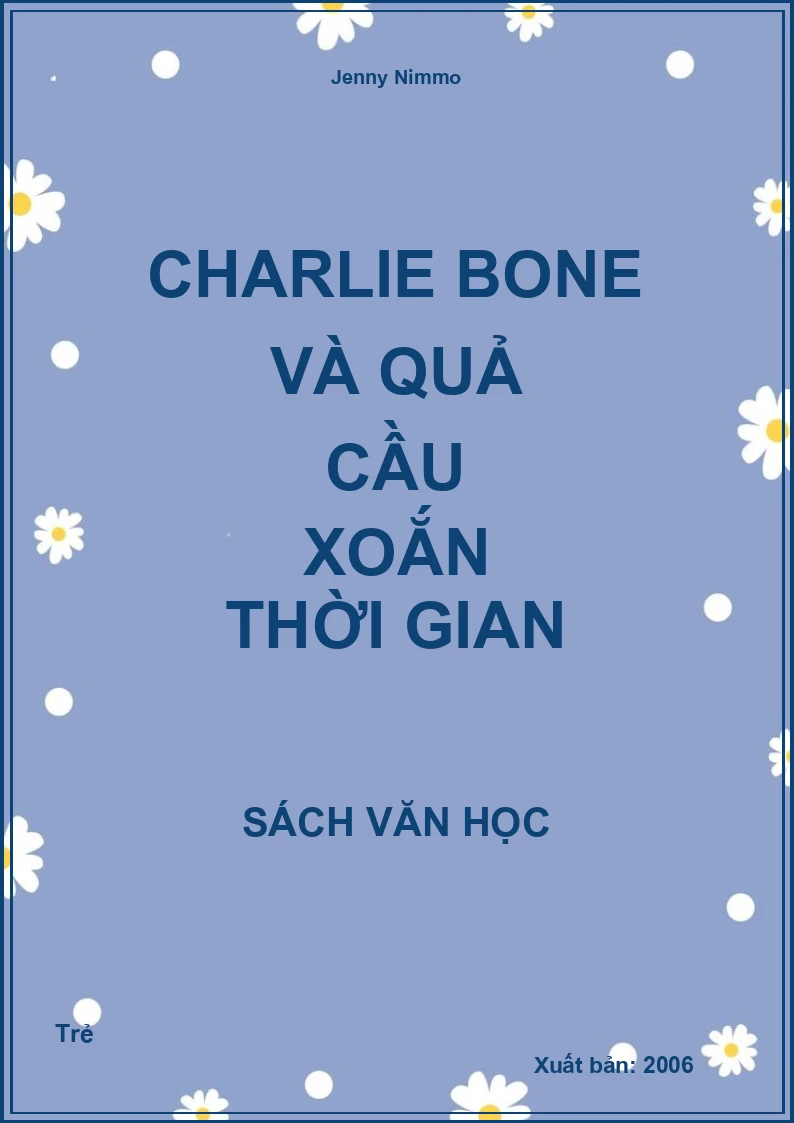 Charlie Bone và quả cầu xoắn thời gian