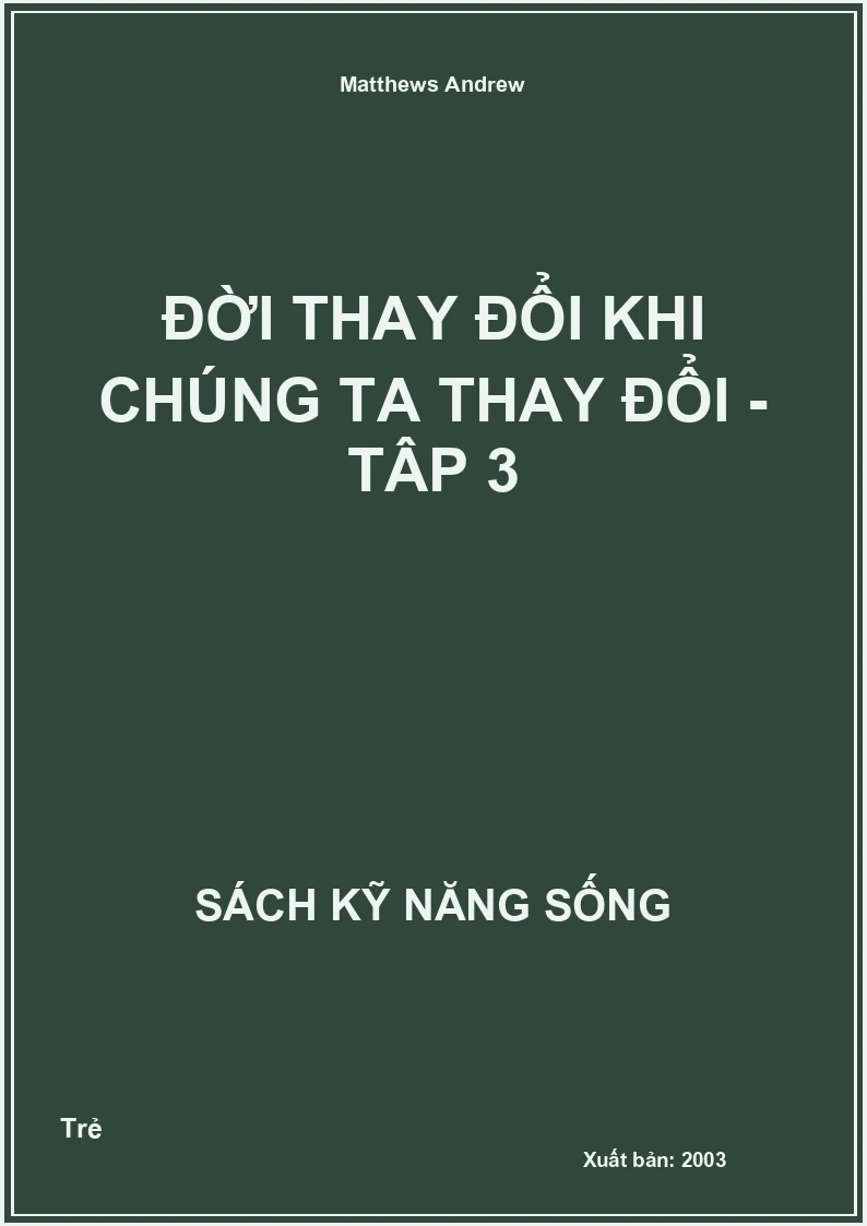 Đời thay đổi khi chúng ta thay đổi - Tập 3