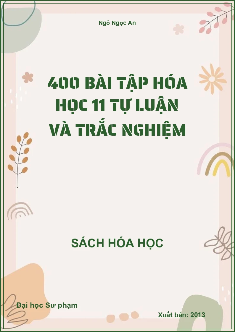 400 Bài tập Hóa học 11 tự luận và trắc nghiệm
