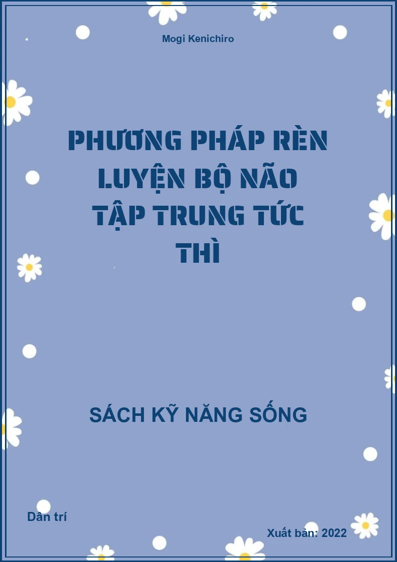 Phương pháp rèn luyện bộ não tập trung tức thì