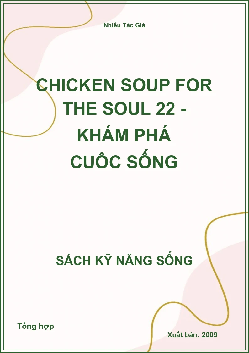 Chicken Soup for the Soul 22 - Khám phá cuộc sống