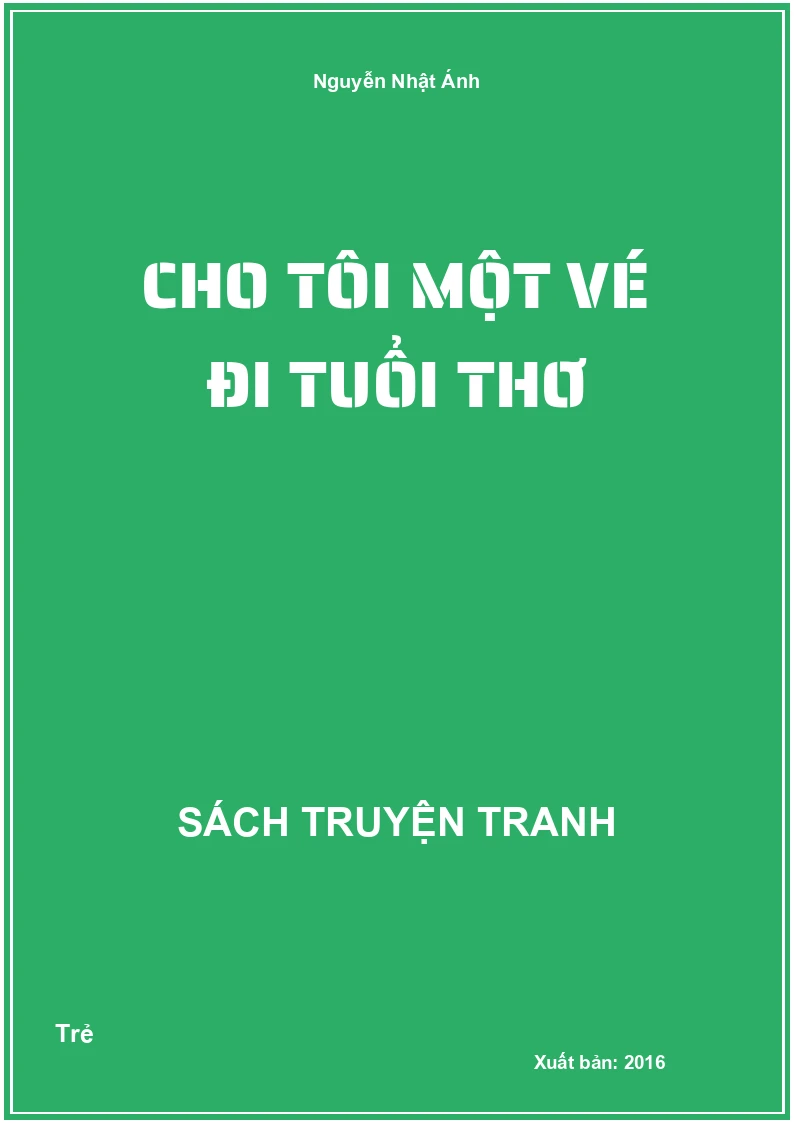 Cho tôi một vé đi tuổi thơ