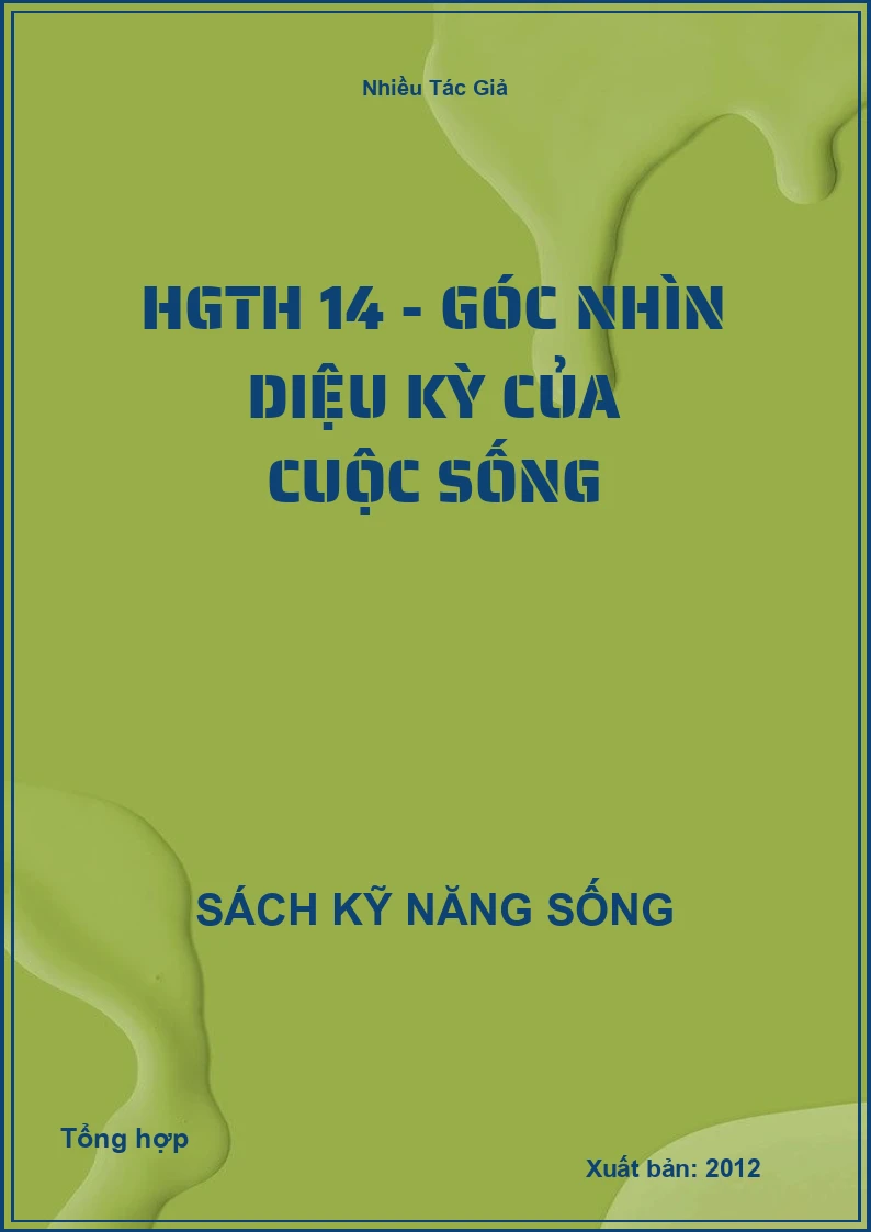 HGTH 14 - Góc nhìn diệu kỳ của cuộc sống