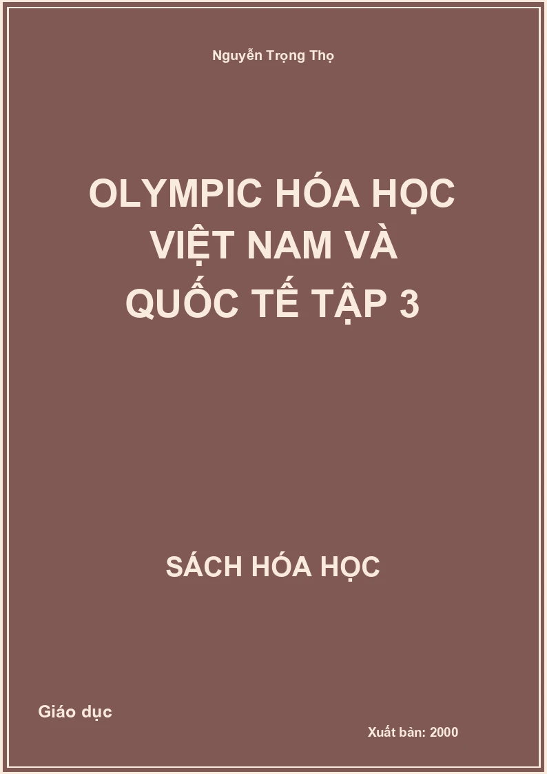 Olympic Hóa học Việt Nam và Quốc tế Tập 3