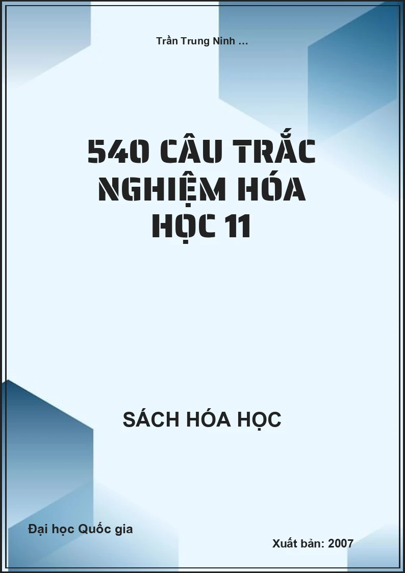 540 Câu trắc nghiệm Hóa học 11