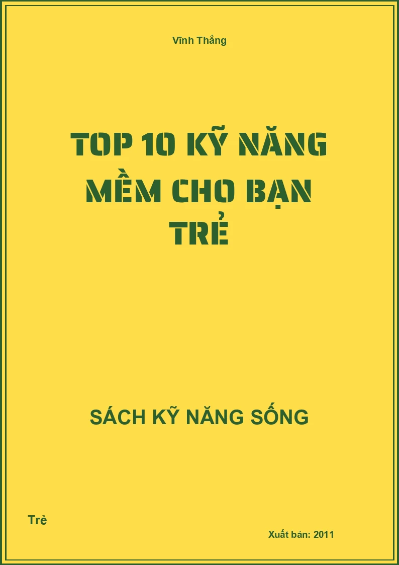 TOP 10 kỹ năng mềm cho bạn trẻ