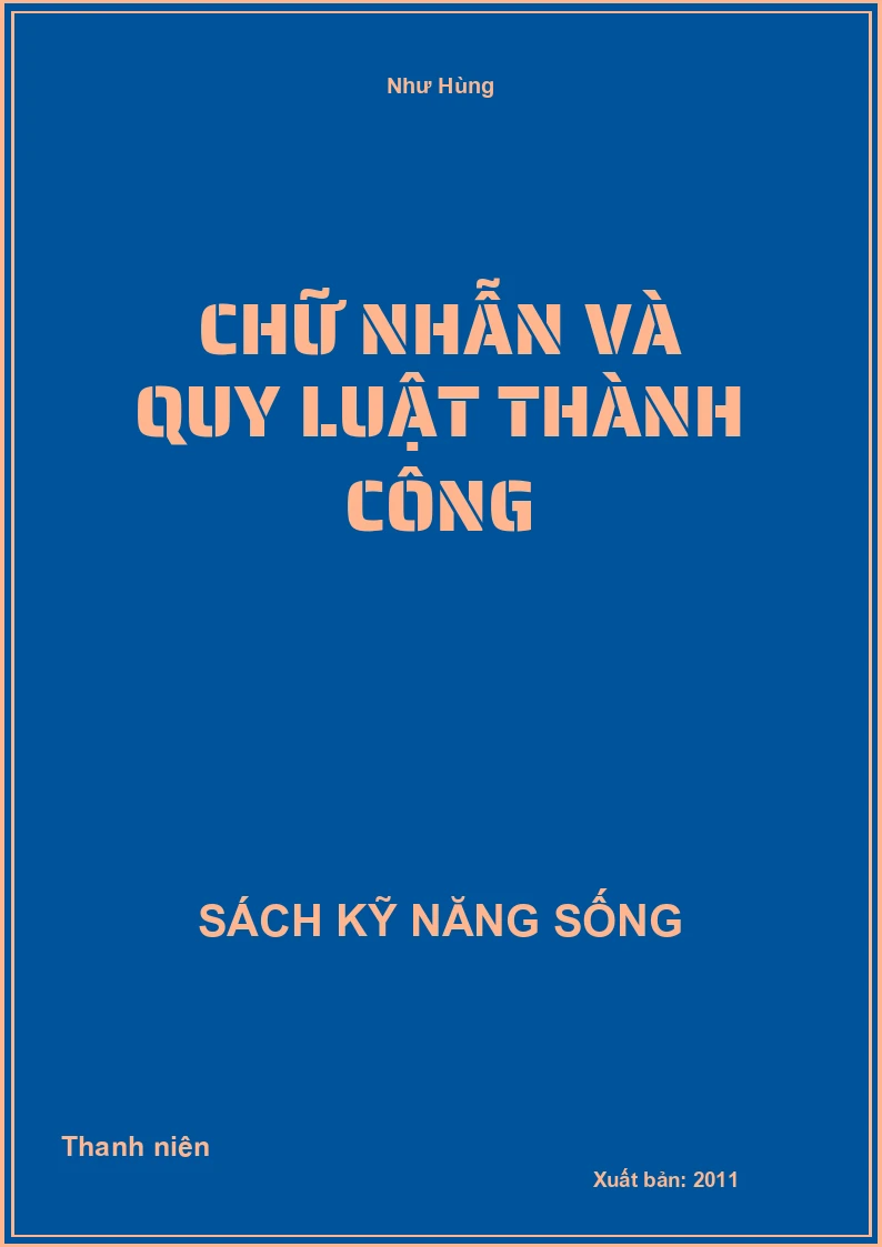 Chữ nhẫn và quy luật thành công