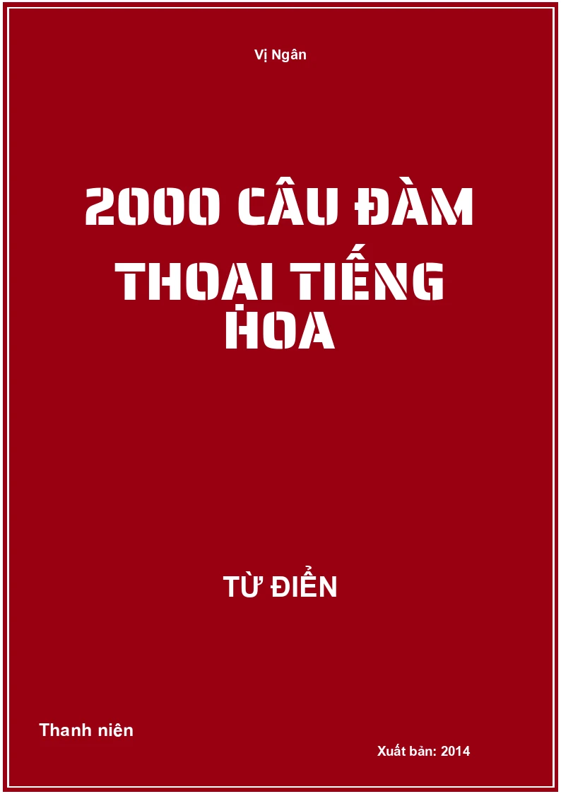 2000 Câu đàm thoại Tiếng Hoa
