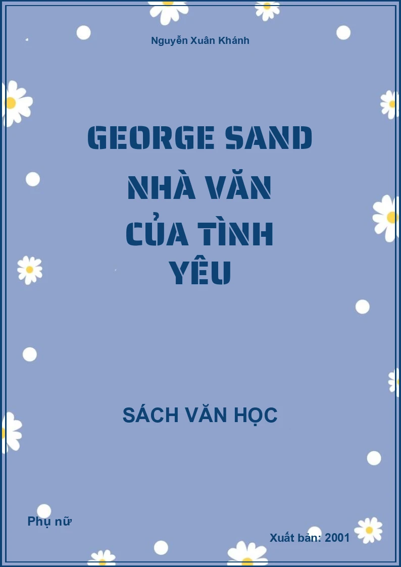 George Sand nhà văn của tình yêu