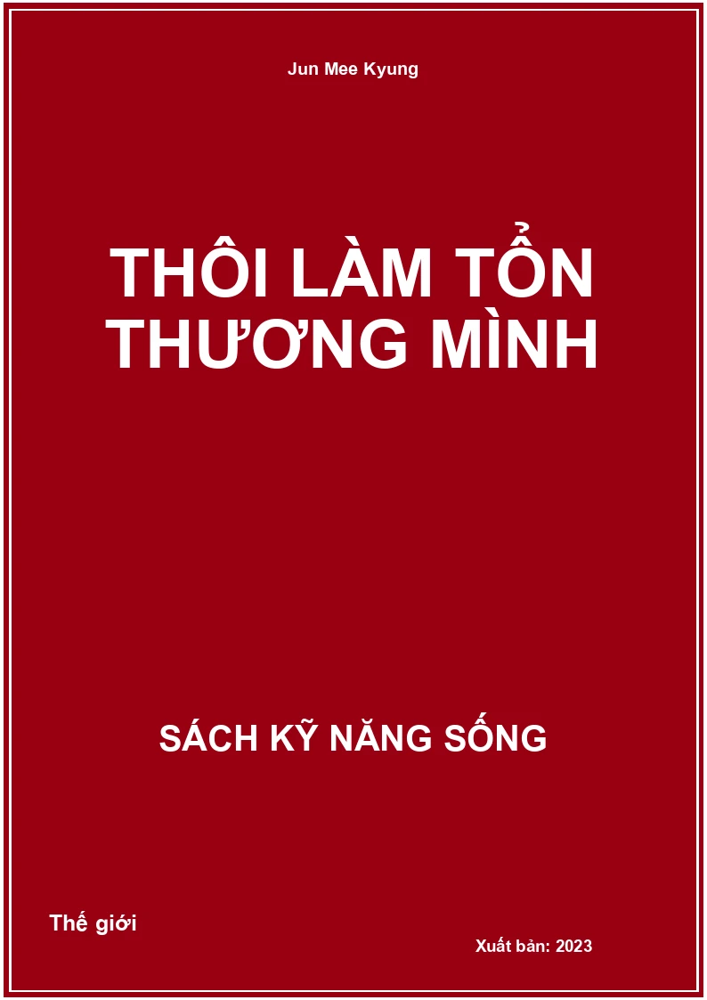 Thôi làm tổn thương mình