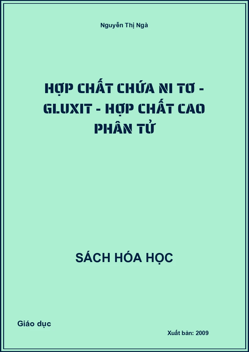 Hợp chất chứa Ni tơ - Gluxit - Hợp chất cao phân tử