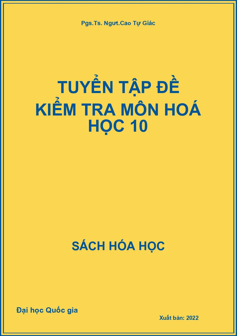 Tuyển tập đề kiểm tra môn Hoá học 10