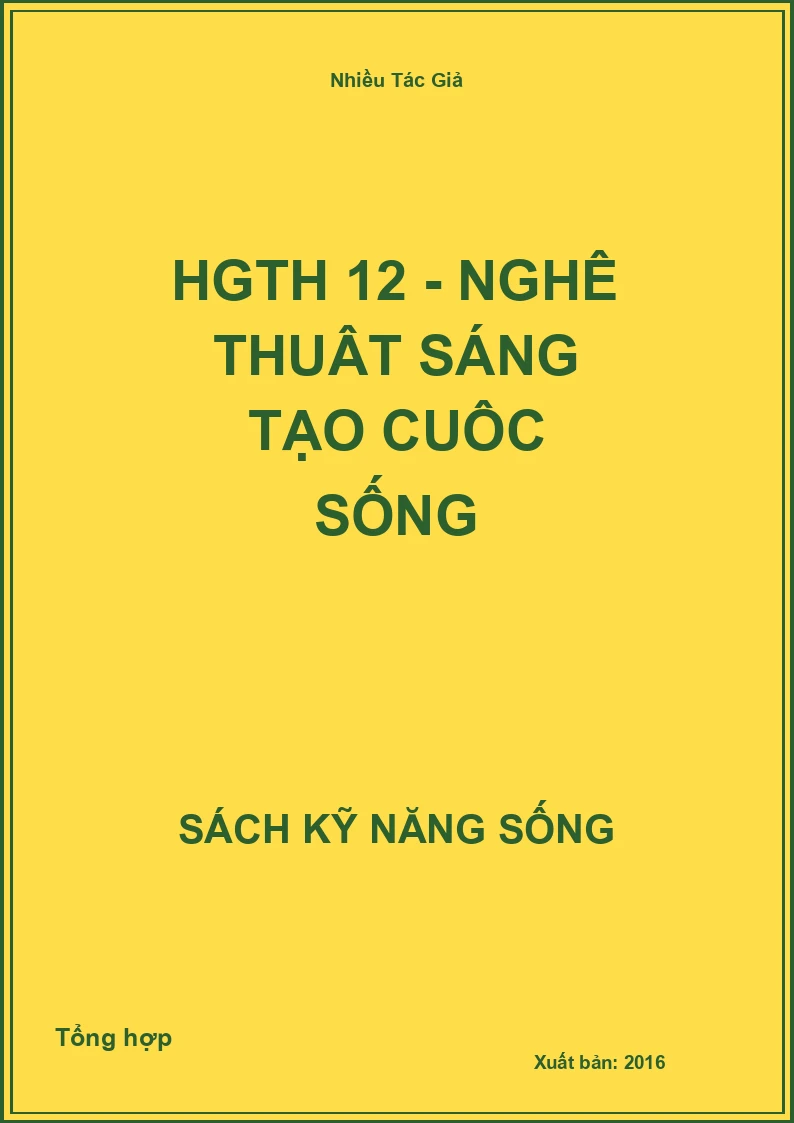 HGTH 12 - Nghệ thuật sáng tạo cuộc sống