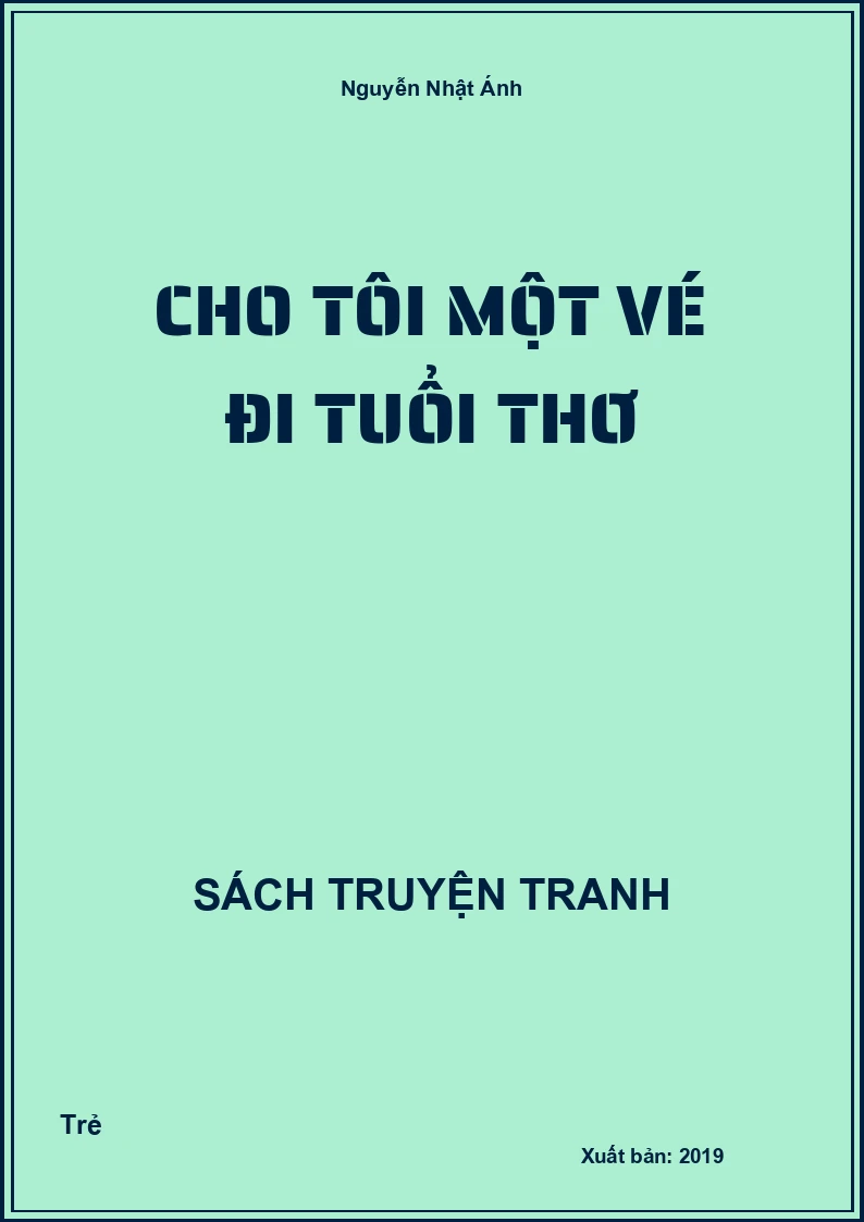 Cho tôi một vé đi tuổi thơ