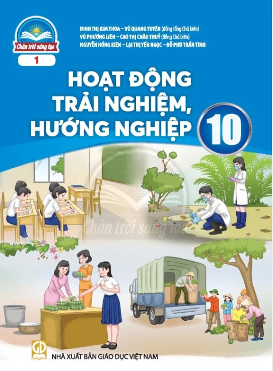 Sách giáo khoa Hoạt Động Trải Nghiệm, Hướng Nghiệp 10 Bản 1 – Chân Trời Sáng Tạo