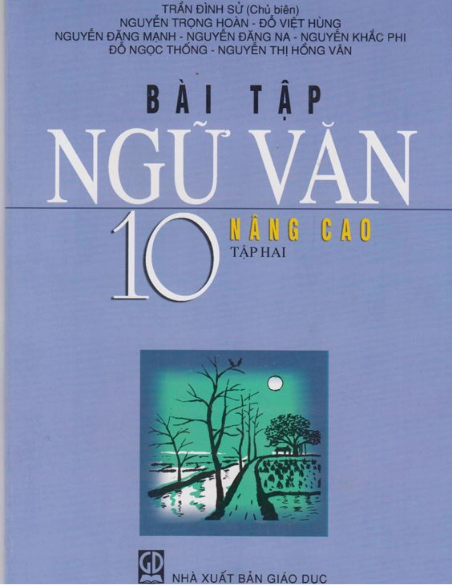 Sách bài tập Ngữ Văn 10 Tập 2 nâng cao