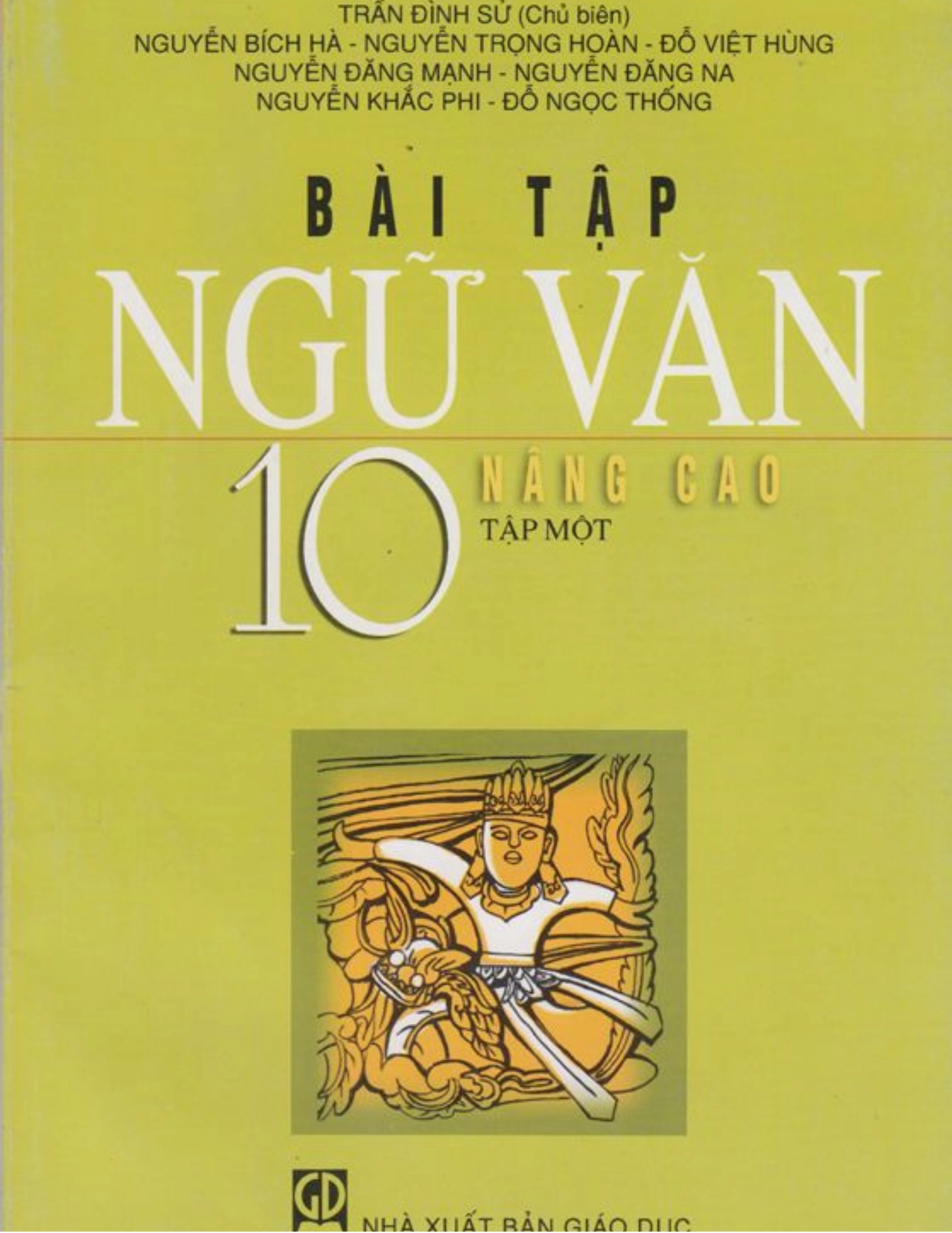 Sách bài tập Ngữ Văn 10 Tập 1 nâng cao
