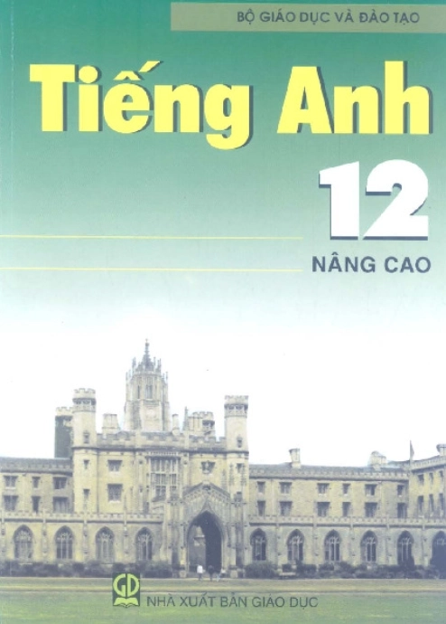 Sách giáo khoa Tiếng Anh 12 nâng cao