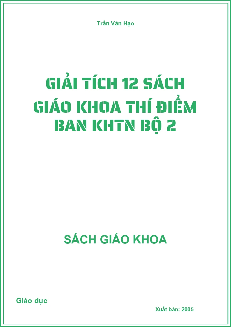 Giải tích 12 Sách giáo khoa thí điểm Ban KHTN Bộ 2