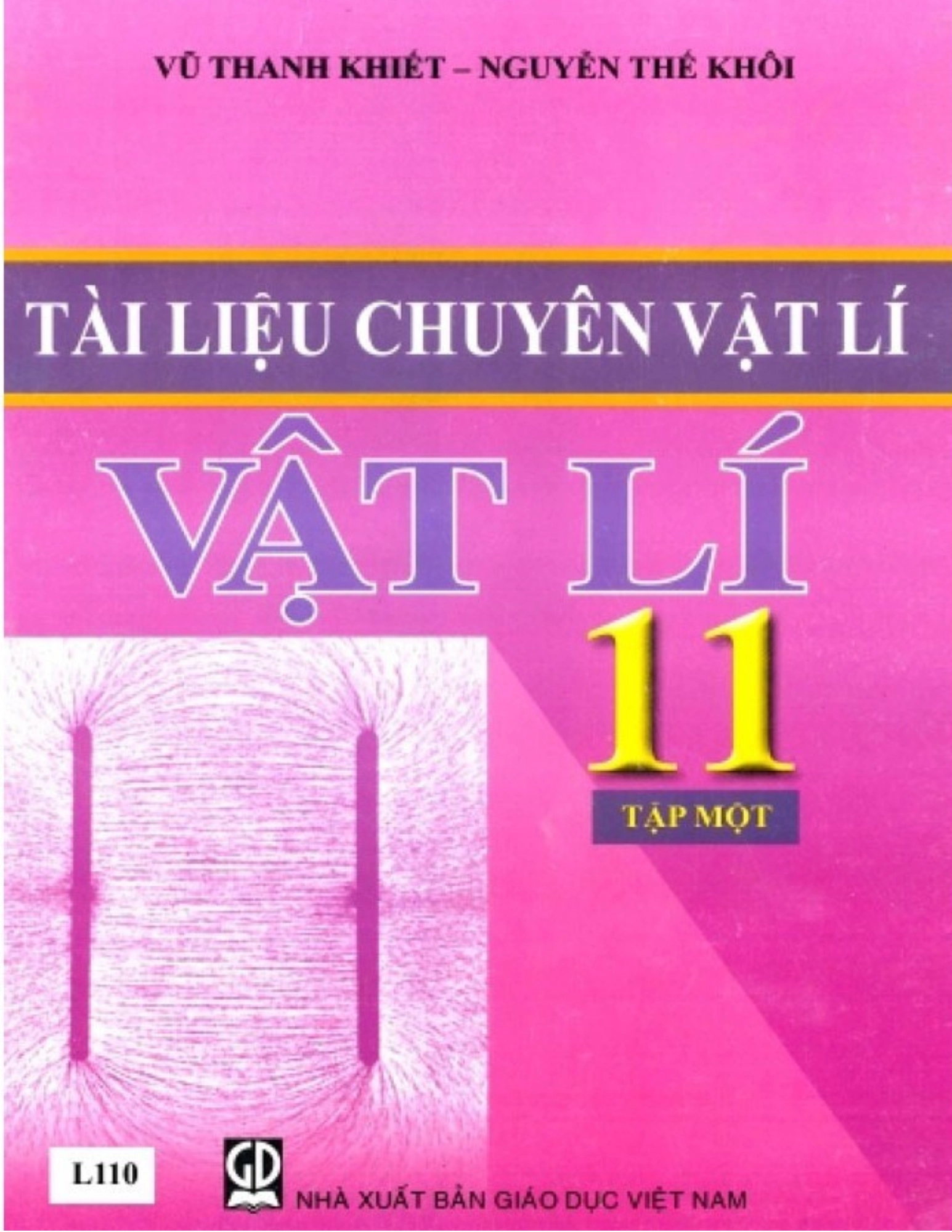 Tài liệu chuyên Vật lí 11 – Tập 1