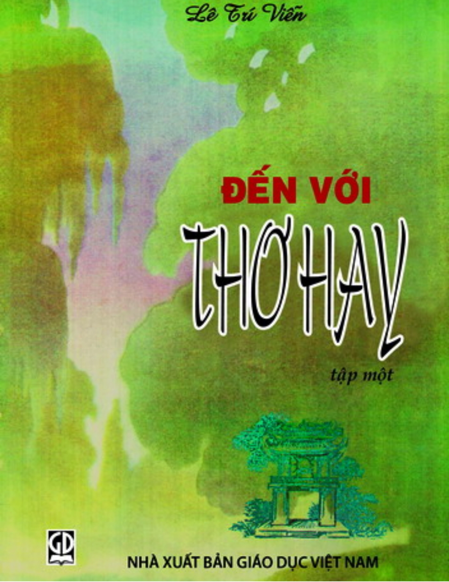 Đến với thơ hay - Tập 1