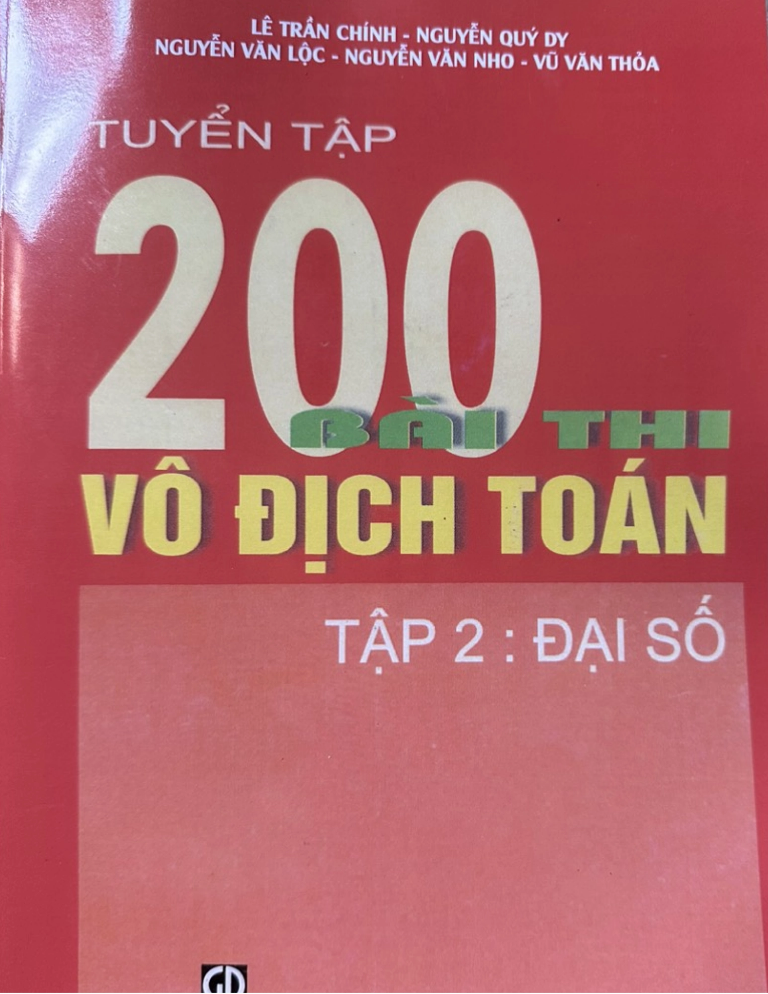 Tuyển tập 200 bài thi vô địch Toán - Tập 2