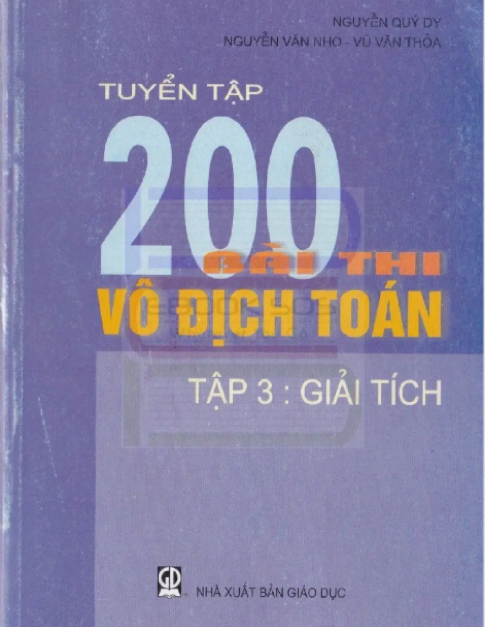 Tuyển tập 200 bài thi vô địch Toán - Tập 3