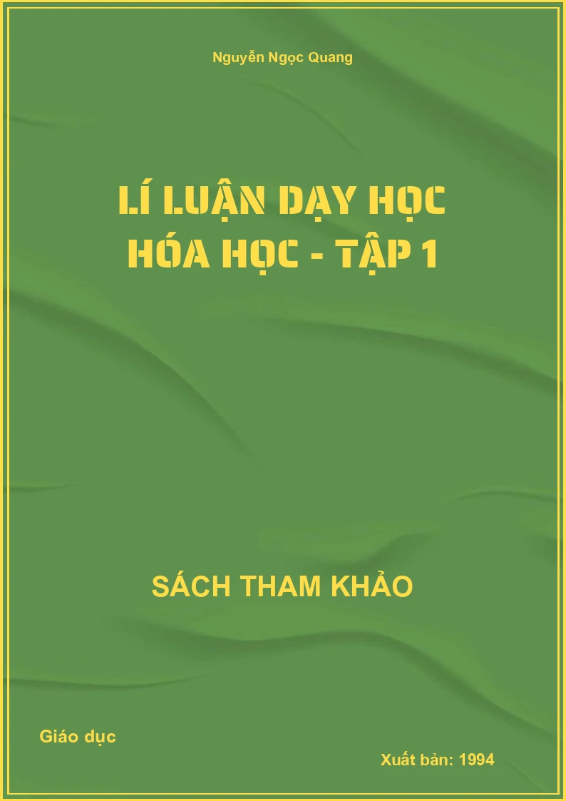 Lí luận dạy học Hóa học - Tập 1