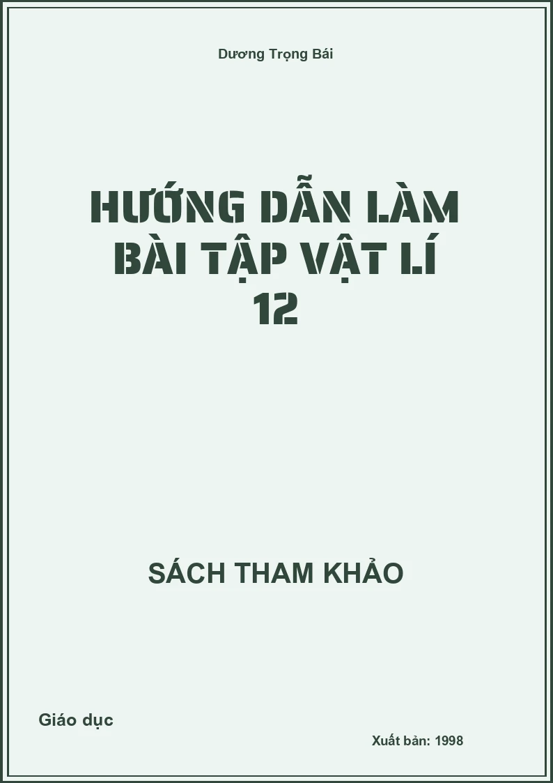 Hướng dẫn làm bài tập Vật lí 12