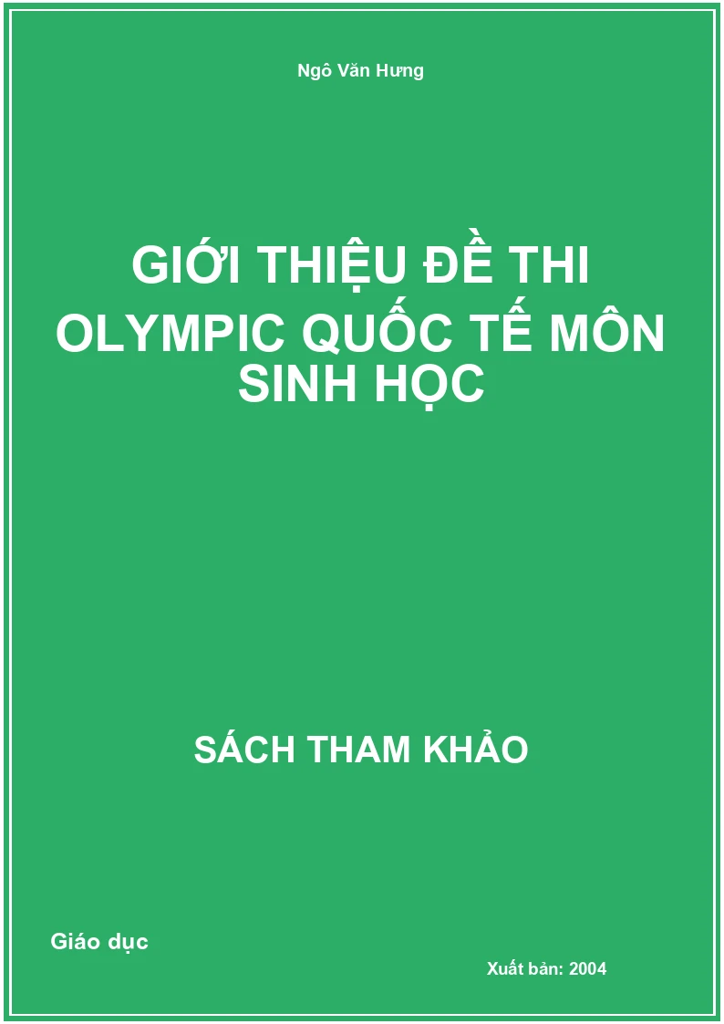 Giới thiệu đề thi Olympic Quốc tế môn Sinh học