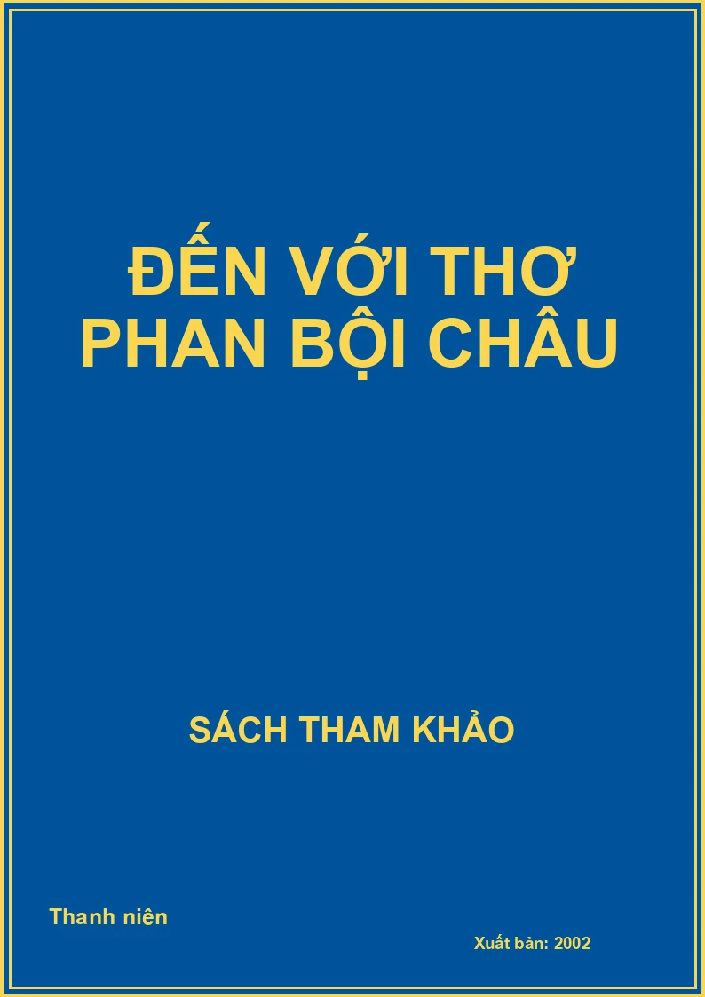 Đến với thơ Phan Bội Châu