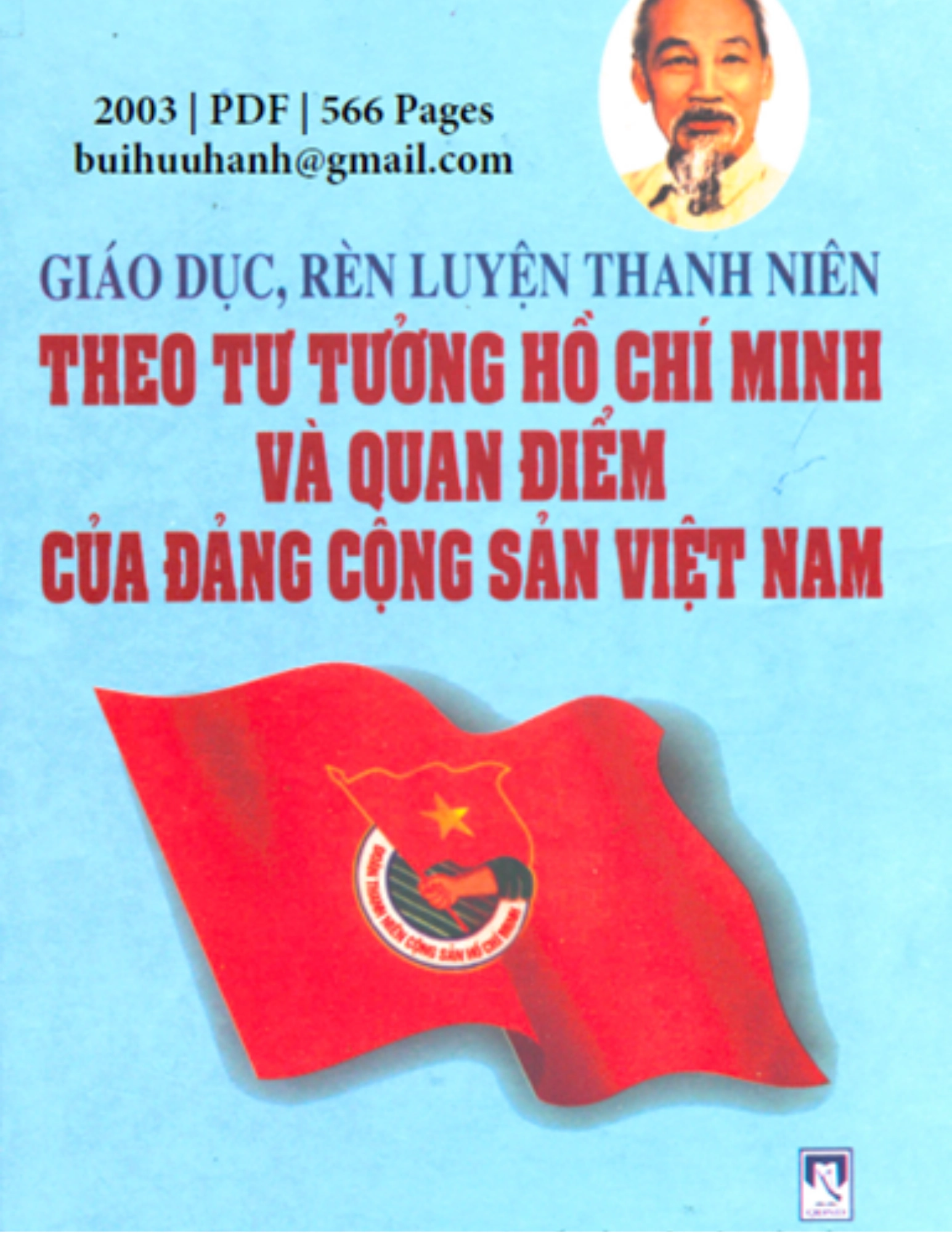 Giáo dục, rèn luyện thanh niên theo tư tưởng HCM và quan điểm của Đảng CSVN