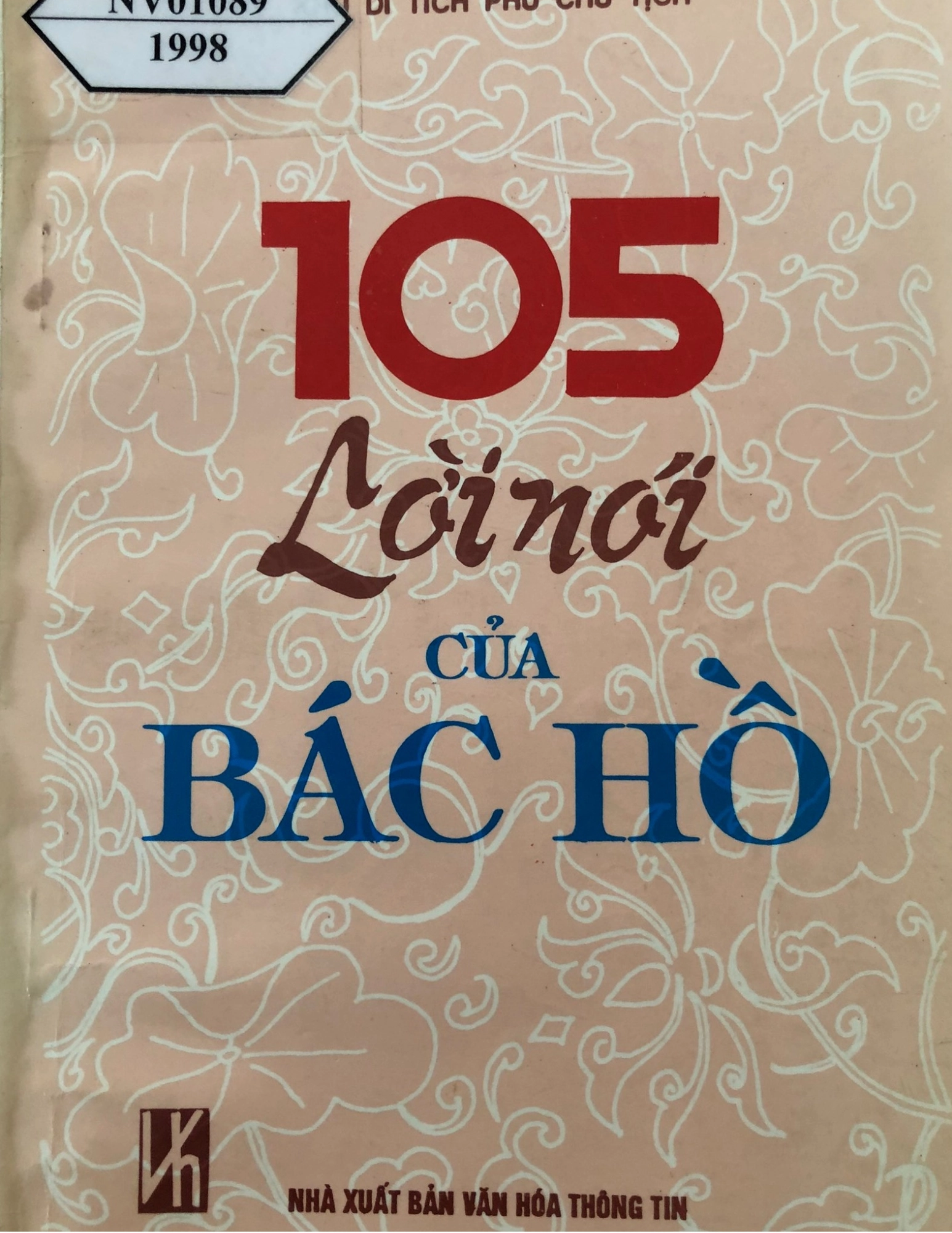 105 lời nói của Bác Hồ - Danh ngôn Hồ Chí Minh