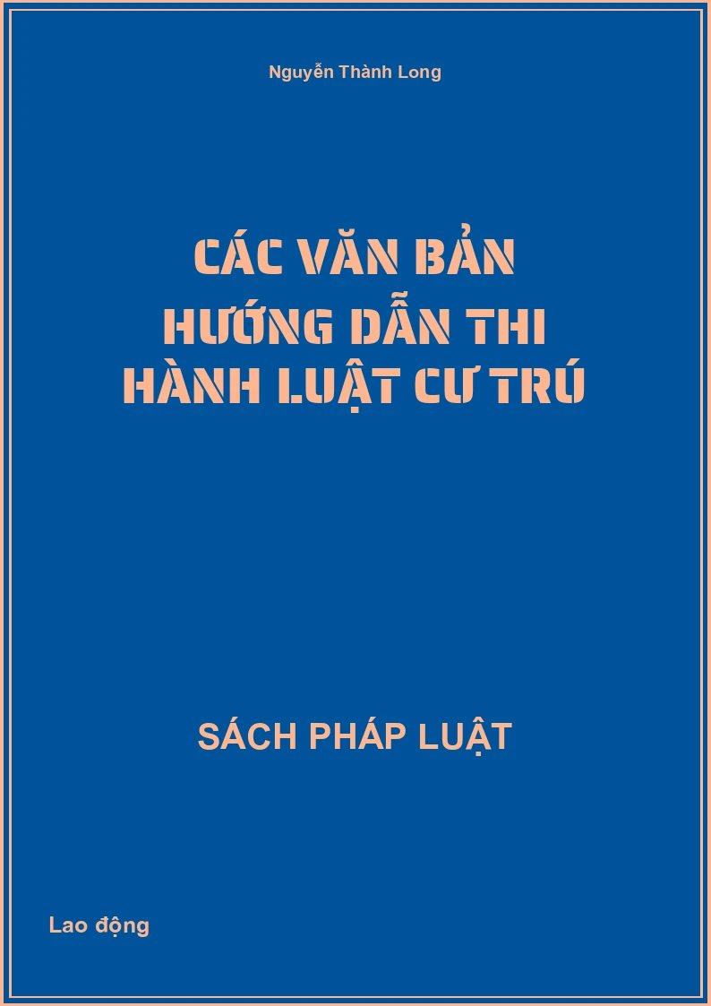 Các văn bản hướng dẫn thi hành Luật cư trú