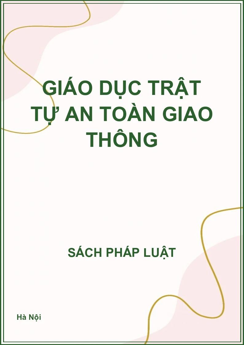 Giáo dục Trật tự an toàn giao thông