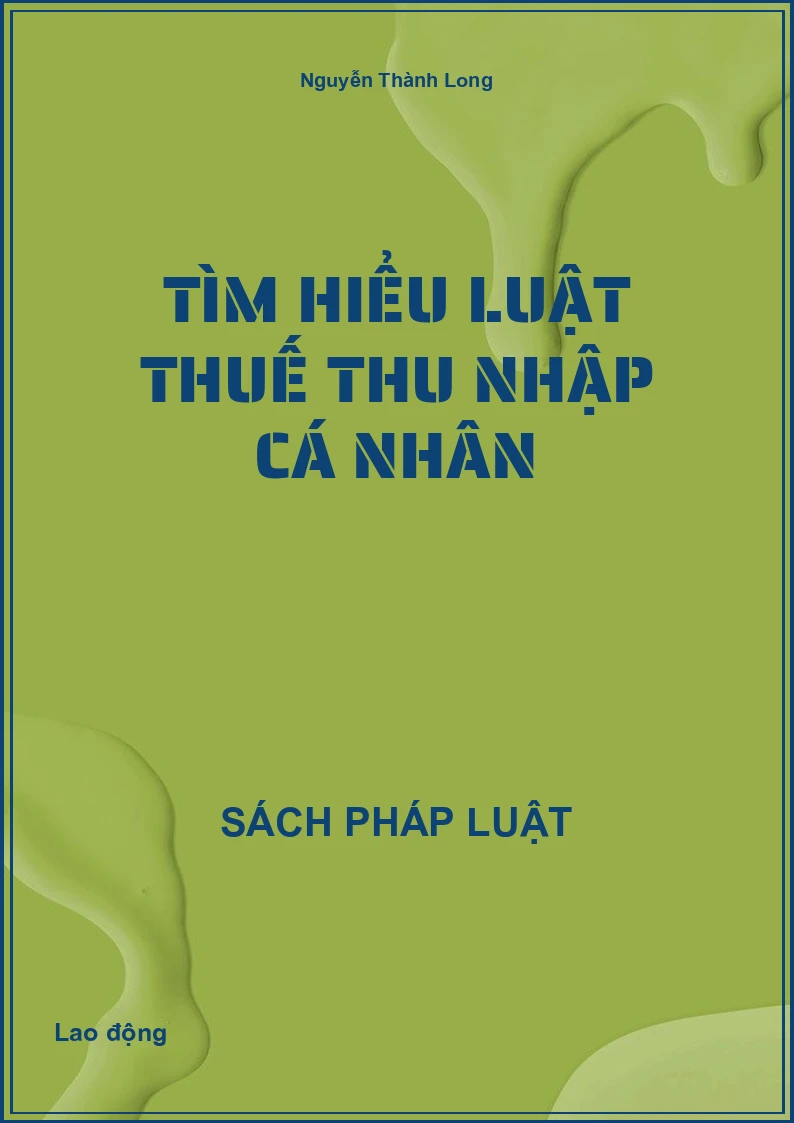Tìm hiểu Luật Thuế thu nhập cá nhân
