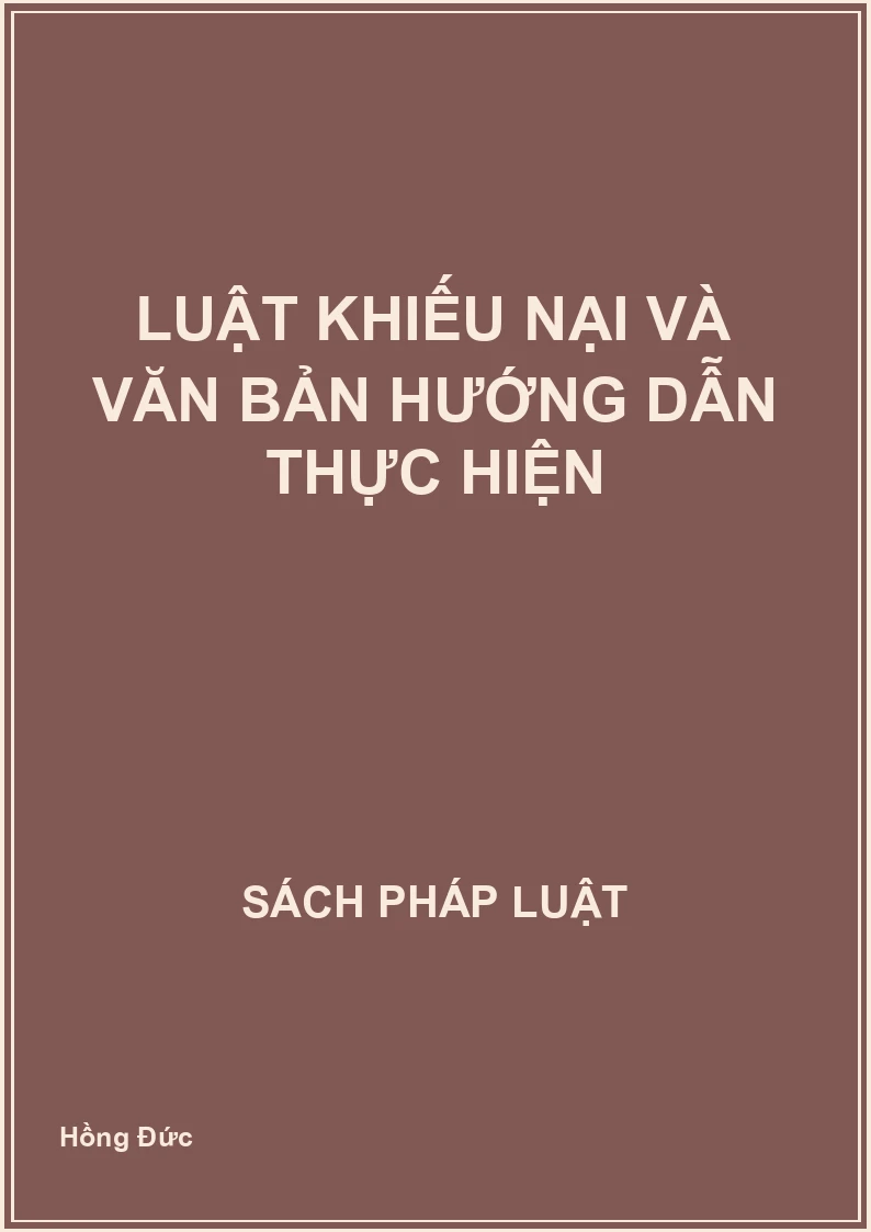 Luật khiếu nại và văn bản hướng dẫn thực hiện