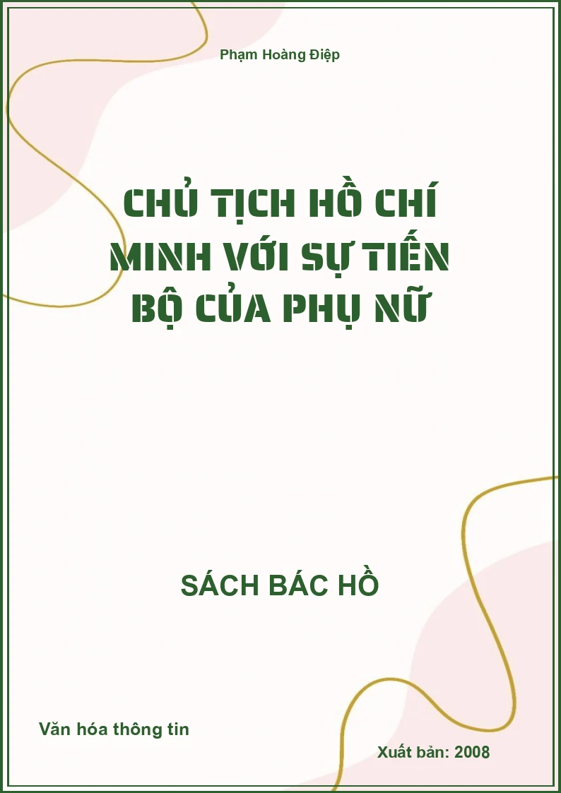 Chủ tịch Hồ Chí Minh với sự tiến bộ của phụ nữ