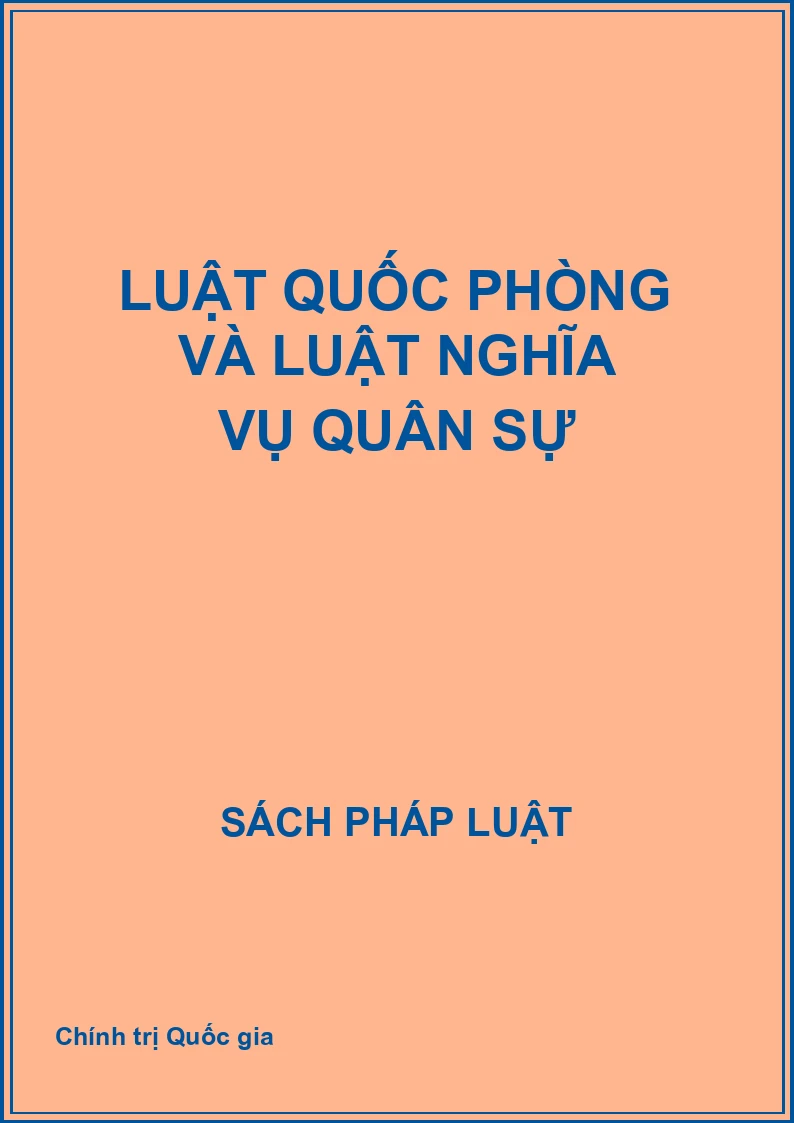 Luật Quốc phòng và Luật nghĩa vụ quân sự