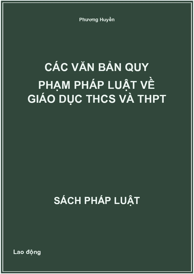 Các văn bản quy phạm pháp luật về giáo dục THCS và THPT