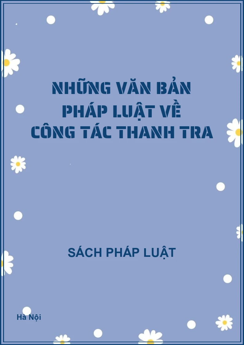 Những văn bản pháp luật về công tác thanh tra