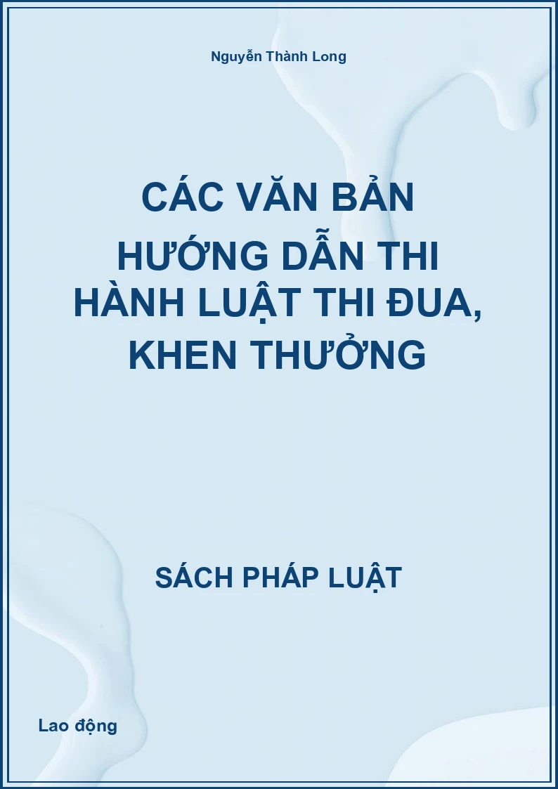 Các văn bản hướng dẫn thi hành Luật thi đua, khen thưởng
