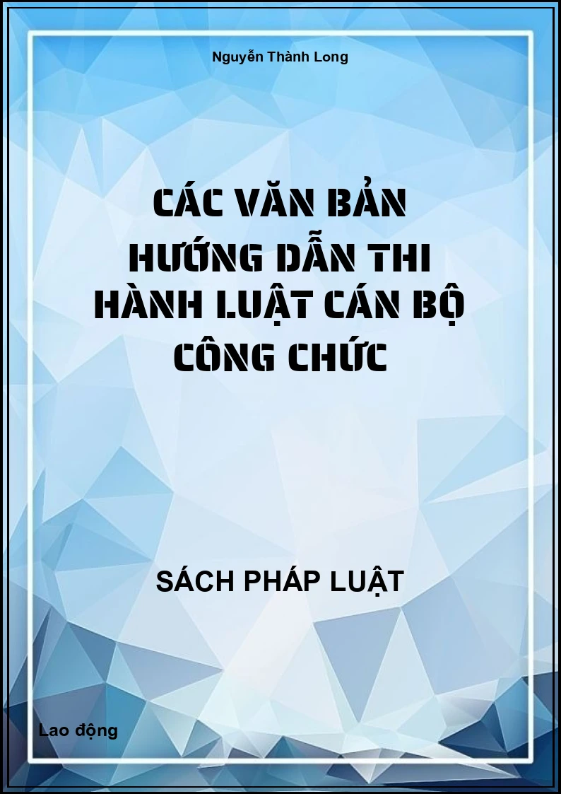 Các văn bản hướng dẫn thi hành Luật cán bộ công chức