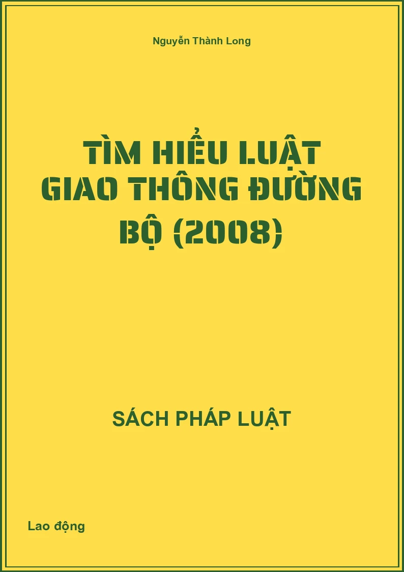 Tìm hiểu Luật giao thông đường bộ (2008)
