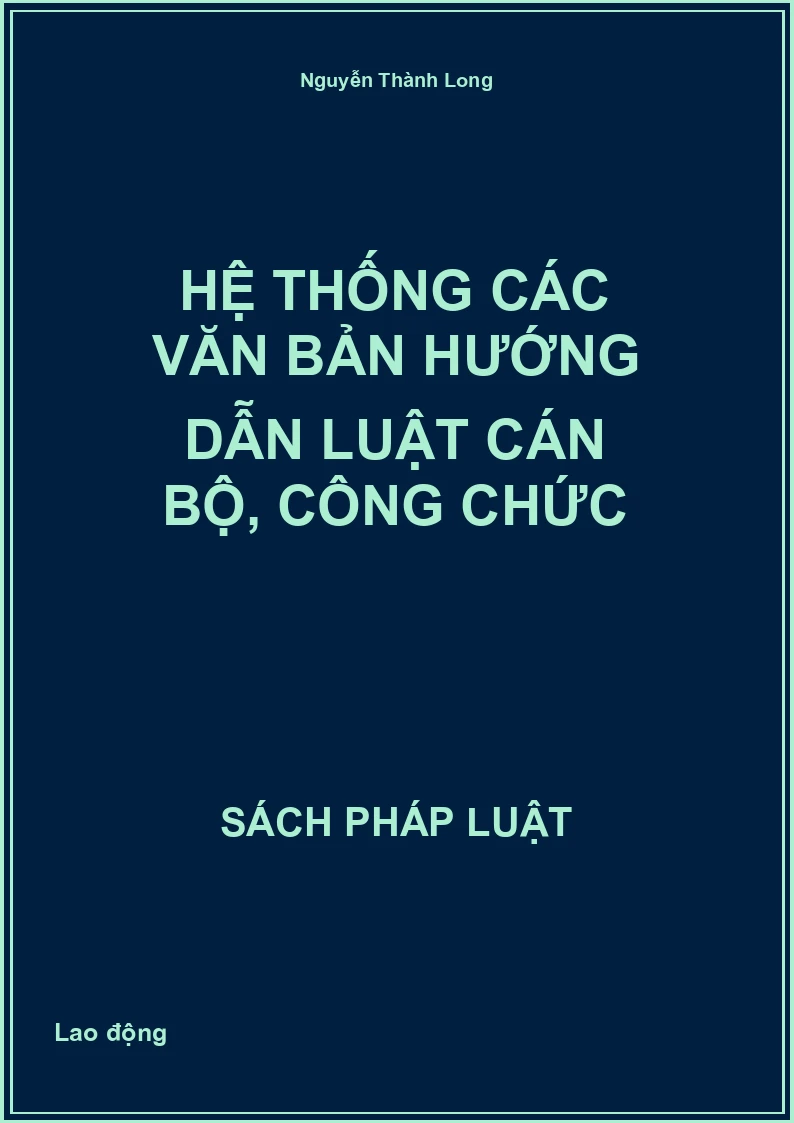 Hệ thống các văn bản hướng dẫn Luật cán bộ, công chức