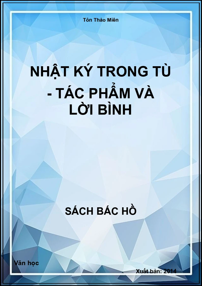 Nhật ký trong tù - Tác phẩm và lời bình