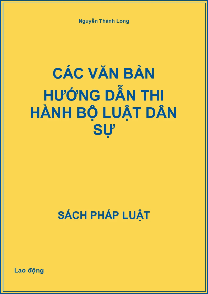 Các văn bản hướng dẫn thi hành Bộ luật dân sự
