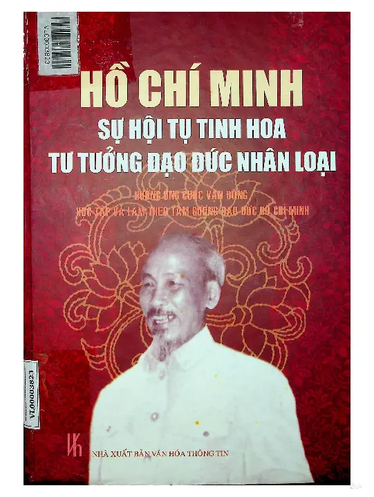 Hồ Chí Minh sự hội tụ tinh hoa tư tưởng đạo đức nhân loại