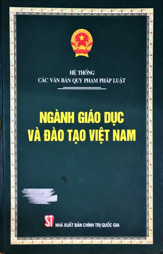 Hệ thống các văn bản quy phạm pháp luật ngành Giáo dục và Đào tạo Việt Nam
