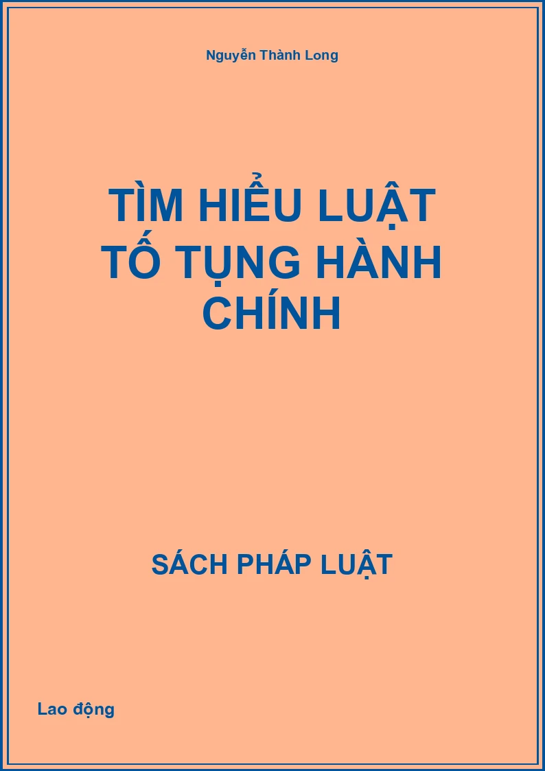 Tìm hiểu Luật tố tụng hành chính